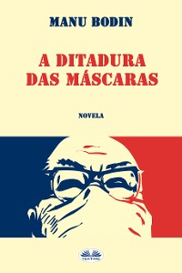 Cover A Ditadura Das Máscaras