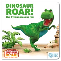 Cover Dinosaur Roar! The Tyrannosaurus Rex