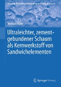 Cover Ultraleichter, zementgebundener Schaum als Kernwerkstoff von Sandwichelementen
