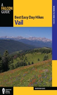Cover Best Easy Day Hikes Vail