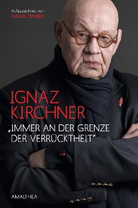 Cover "Immer an der Grenze der Verrücktheit"