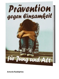 Cover Prävention gegen Einsamkeit für Jung und Alt