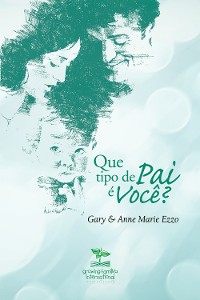 Cover Que tipo de pai é você?