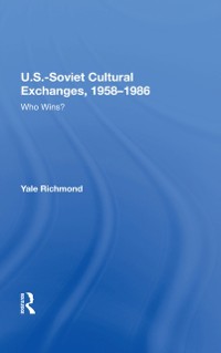 Cover U.S.-Soviet Cultural Exchanges, 1958-1986