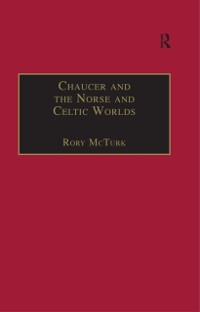 Cover Chaucer and the Norse and Celtic Worlds