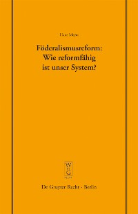 Cover Föderalismusreform: Wie reformfähig ist unser System?