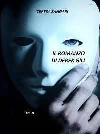 Cover Il romanzo di Derek Gill