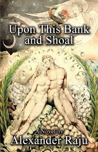 Cover Upon This Bank and Shoal: A Novel