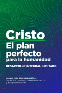 Cover Cristo, el plan perfecto para la humanidad