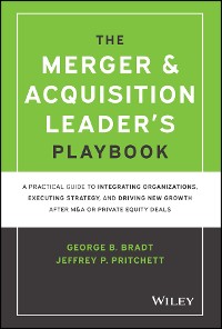 Cover The Merger & Acquisition Leader's Playbook