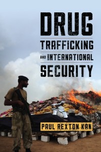 Cover Drug Trafficking and International Security