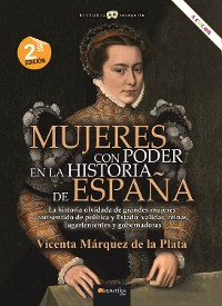 Cover Mujeres con poder en la historia de España NUEVA EDICIÓN