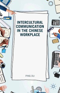 Cover Intercultural Communication in the Chinese Workplace