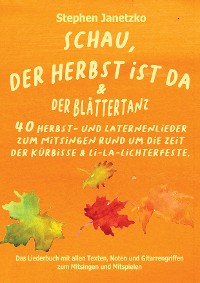 Cover Schau, der Herbst ist da & Der Blättertanz