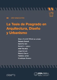 Cover La tesis de posgrado en arquitectura, diseño y urbanismo