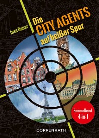 Cover Die City Agents auf heißer Spur - Sammelband 4 in 1
