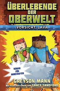 Cover Überlebende der Oberwelt: Vorsicht, Lava