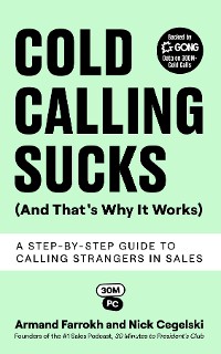 Cover Cold Calling Sucks (And That's Why It Works)