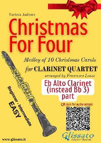 Cover Eb Alto Clarinet (instead clarinet 3) part "Christmas for four" Clarinet Quartet