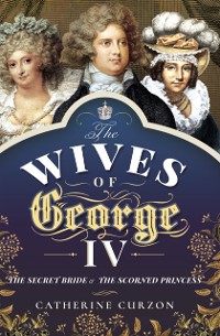 Cover Wives of George IV