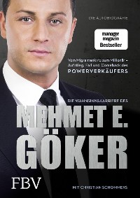 Cover Die Wahnsinnskarriere des Mehmet E. Göker