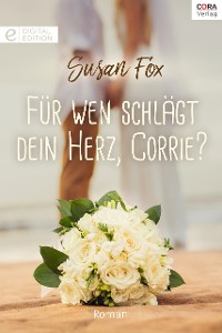 Cover Für wen schlägt dein Herz, Corrie?