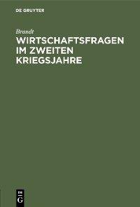 Cover Wirtschaftsfragen im zweiten Kriegsjahre