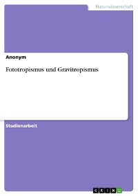 Cover Fototropismus und Gravitropismus