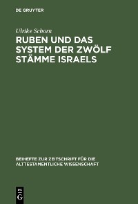 Cover Ruben und das System der zwölf Stämme Israels