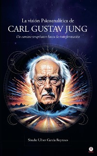 Cover La visión Psicoanalítica de Carl Gustav Jung