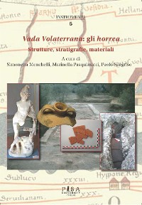 Cover Vada Volaterrana: gli horrea