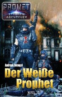 Cover Raumschiff Promet - Sternenabenteuer 04: Der Weiße Prophet