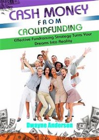 Cover Cash Money From Crowdfunding