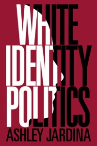 Cover White Identity Politics