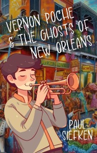 Cover Vernon Poche &amp; The Ghosts of New Orleans