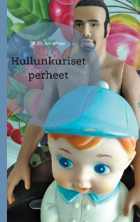 Cover Hullunkuriset perheet