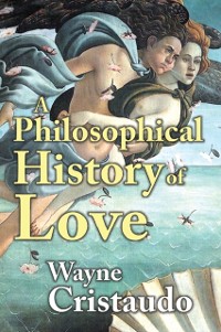 Cover A Philosophical History of Love