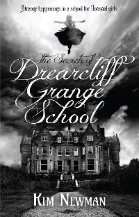Cover The Secrets of Drearcliff Grange School