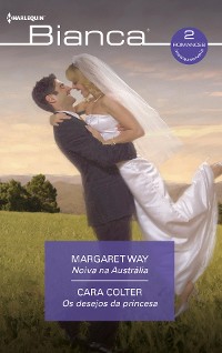 Cover Noiva na austrália - Os desejos da princesa