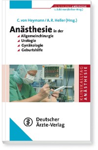 Cover Anästhesie in der Allgemeinchirurgie, Urologie, Gynäkologie und Geburtshilfe