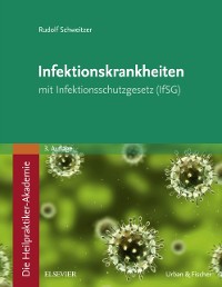 Cover Die Heilpraktiker-Akademie. Infektionskrankheiten