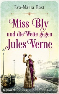 Cover Miss Bly und die Wette gegen Jules Verne