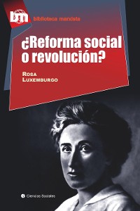 Cover ¿Reforma social o revolución?