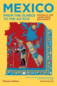 Cover Mexico: From the Olmecs to the Aztecs (Eighth Edition)
