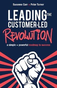 Cover Leading the Customer-Led Revolution