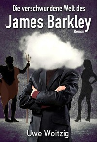 Cover Die verschwundene Welt des James Barkley