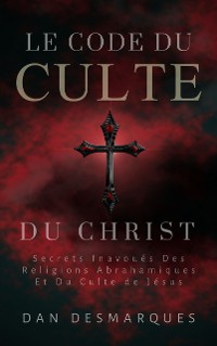 Cover Le Code du Culte du Christ