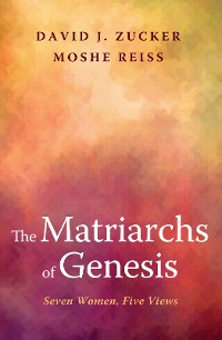 Cover The Matriarchs of Genesis