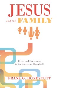 Cover Jesus and the Family