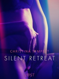 Cover Silent retreat - eroottinen novelli